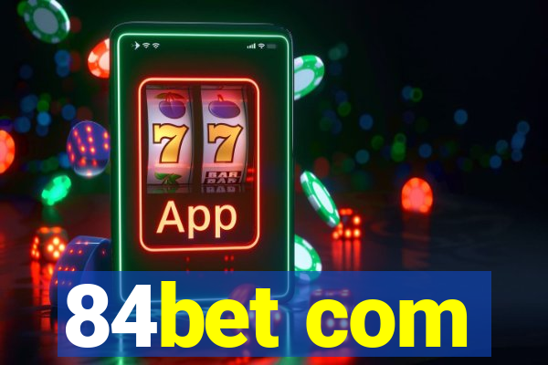 84bet com